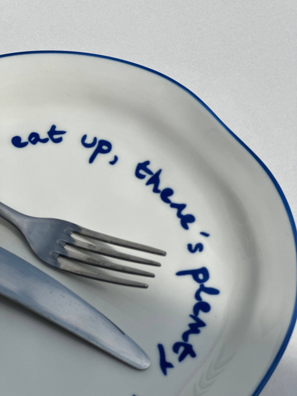 Statement Plate – ‘Eat Up, There’s Plenty More to Go Around’